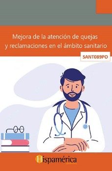 sant089po mejora en la atención de quejas y reclamaciones en el á mbito sanitario-9788417958763