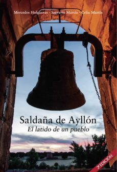saldaña de ayllon. el latido de un pueblo (ebook)-celia martin-9788418031663