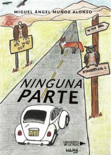ninguna parte-miguel angel muñoz alonso-9788418036163
