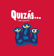quizas...-chris haughton-9788418133763