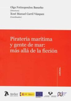 pirateria maritima y gente de mar: mas alla de la ficcion-9788418244063