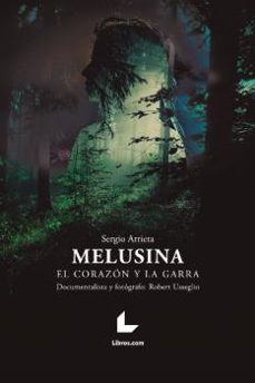 melusina, el corazon y la garra-sergio arrieta-9788418261763