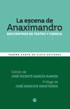 la escena de anaximandro-jose vicente garcia ramos-9788418322563