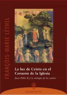 la luz de cristo en el corazon de la iglesia-9788418467363