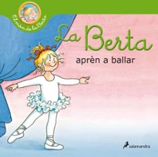 la berta aprèn a ballar (el món de la berta)-liane schneider-9788418637063
