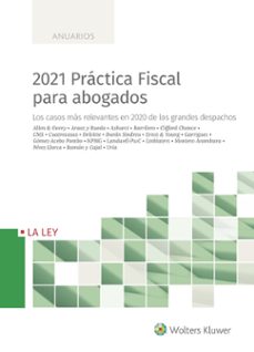 2021 practica fiscal para abogados-ricardo gomez barreda-ramon tejada-9788418662263
