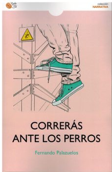 correras ante los perros-9788418699863