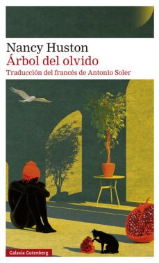 arbol del olvido-nancy huston-9788418807763