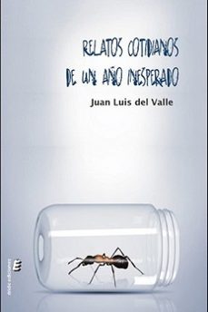 relatos cotidianos de un año inesperado (ebook)-juan luis del valle-9788410051362