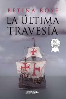 la ultima travesia (ebook)-betina rosé-9788418855863