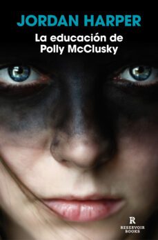 la educacion de polly mcclusky-jordan harper-9788418897863