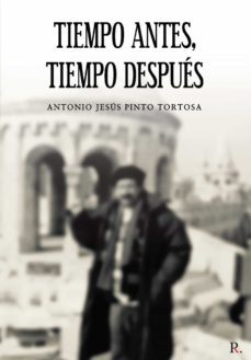 tiempo antes, tiempo despues (ebook)-antonio jesus pinto tortosa-9788419090263