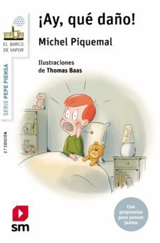 pepe piensa... ¡ay, que daño!-michel piquemal-9788419102263