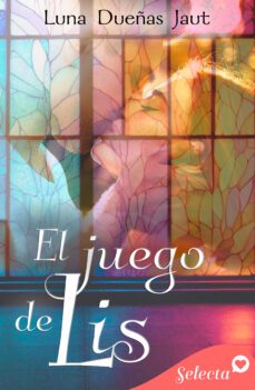 el juego de lis (ebook)-luna dueñas-9788419117663