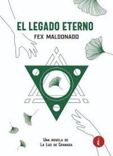 el legado eterno-fex maldonado-9788419274663