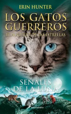 los gatos guerreros | el augurio de las estrellas 4 - señales de la luna (ebook)-9788419275363