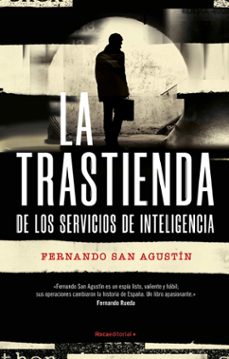 la trastienda de los servicios de inteligencia (ebook)-fernando san agustin-9788419743039