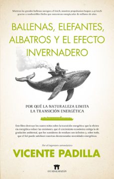 ballenas, elefantes, albatros y el efecto invernadero-9788419414663