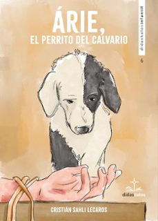 çrie, el perrito del calvario-cristian sahli lecaros-9788419431363