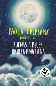 suenas a blues bajo la luna llena (bilogia luna 1)-9788419498663