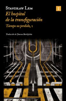 el hospital de la transfiguración (ed. 2024)-stanislaw lem-9788419581563