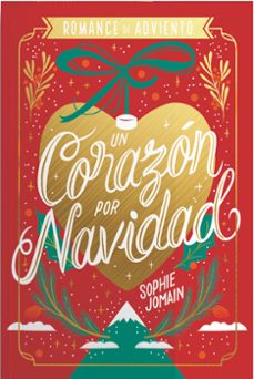 un corazon por navidad (ed. especial)-sophie jomain-9788419621863