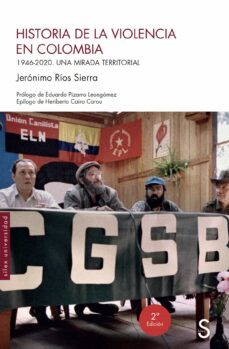 historia de la violencia en colombia: 1946-2020. una mirada territorial-jeronimo rios sierra-9788419661463