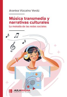 musica transmedia y narrativas culturales-arantxa vizcaino verdu-9788419786463