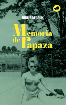 memoria de rapaza-annie ernaux-9788419795663