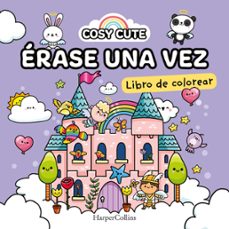 cosy cute: erase una vez  (¡un libro precioso para colorear para todas las edades, incluidos adolescentes y adultos!)-cosy cute-9788419802163