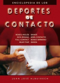 enciclopedia de los deportes de contacto-juan jose albuixech-9788420303963