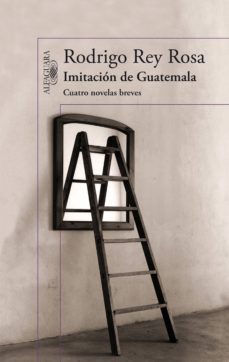 imitacion de guatemala (ebook)-rodrigo rey rosa-9788420415963