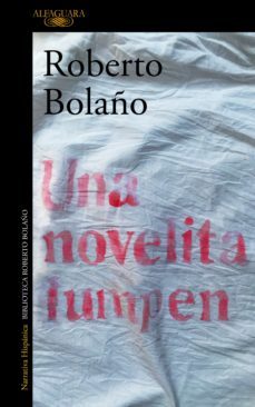 una novelita lumpen (ebook)-roberto bolaño-9788420426563