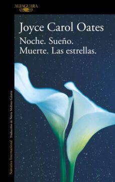 noche. sueño. muerte. las estrellas. (ebook)-joyce carol oates-9788420455563