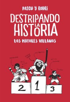 los mayores villanos de la historia (destripando la historia)-9788420459363