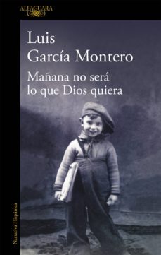 mañana no sera lo que dios quiera (ebook)-luis garcia montero-9788420490663