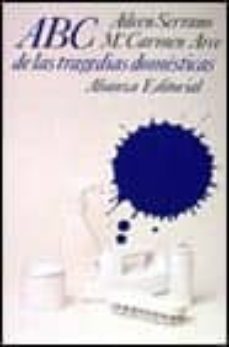 abc de las tragedias domesticas-aileen serrano-maria del carmen arce-9788420605463