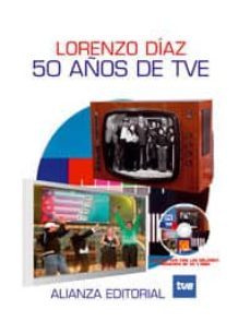 50 años de tve-lorenzo diaz-9788420647463