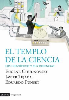 el templo de la ciencia: los cientificos y sus creencias (incluye cd)-9788423340163