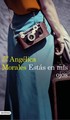estas en mis ojos-angelica morales-9788423367863