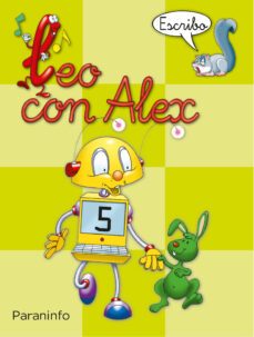 leo con alex 5. escribo (pauta) (educacion infantil)-carmen calvo-9788424182663