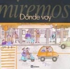 miremos donde voy-teresa ribas-pilar casademunt-9788424618063