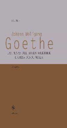 las penas del joven werther: cartas desde suiza-johann wolfgang von goethe-9788424923563