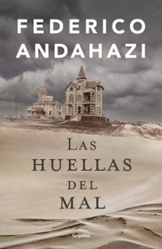 las huellas del mal-federico andahazi-9788425364563