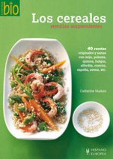 los cereales: semillas sorprendentes-catherine madani-9788425519963