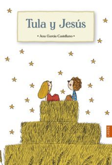 tula y jesus-ana garcia castellano-9788426392763