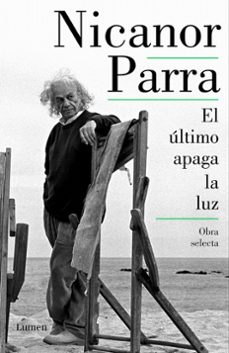 el ultimo apaga la luz-nicanor parra-9788426404763