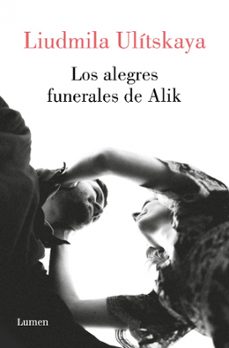 los alegres funerales de alik-liudmila ulitskaya-9788426424563