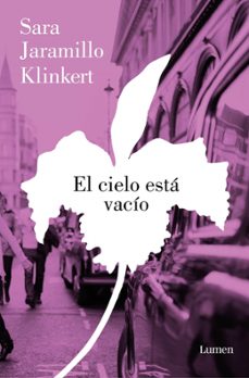el cielo esta vacio-sara jaramillo klinkert-9788426431363