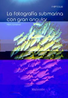 la fotografia submarina con gran angular-marc gimenez-9788426726063
